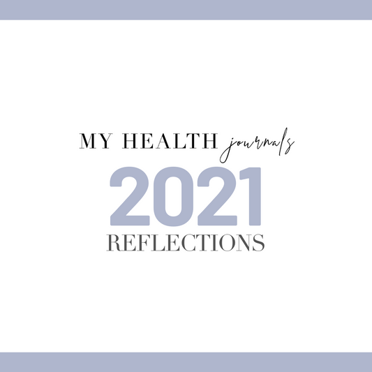 My Health Journals takes a moment to reflect on 2021